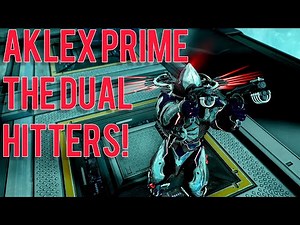 Warframe- Aklex Prime Build Guide 2023 [6 forma] DUAL HITTERS!