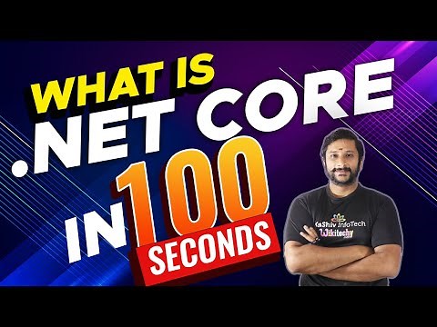 What is .Net Core in 100 Seconds - .Net Core Tutorial for Beginners - Learn .Net Core