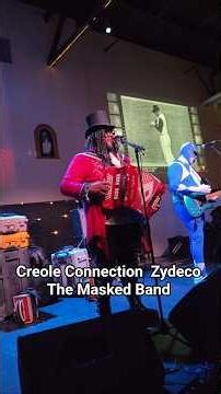 Creole Connection, Featuring Keith Frank Zydeco 🪗 #creole #Zydeco #keithfrank 💃🏾 The Masked Band