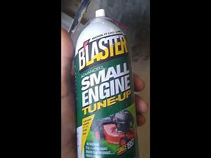 BLASTER SMALL ENGINE TUNE UP IN A CAN IT WORKS LIKE A CHAMP!!