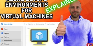 Make your VMs cooler - Azure DevOps Environments