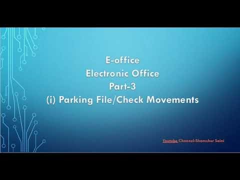 E office Training Part -3 Parking File/Movements #eoffice