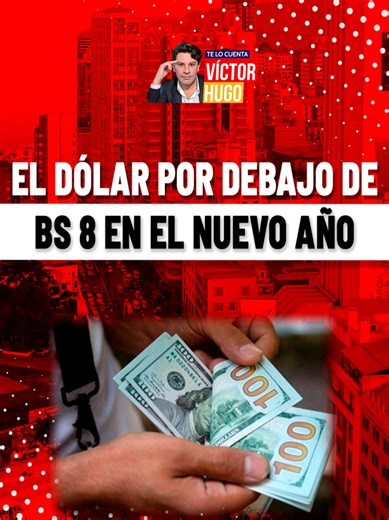 Dólar por debajo de Bs 8 en 2024: Cambio y análisis