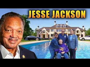 The Lifestyle of Jesse Jackson ★ House Tour, 6 Children, Health Status, Wife, Cars, Net Worth