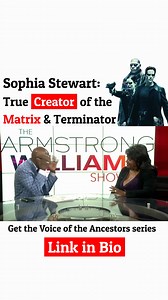2.7K views · 71 reactions | (Save this) Sophia Stewart: True Creator of the Matrix & Terminator ... Comment "Black Wallstreets" if you want a FREE copy of my NEWEST Book, first come first served ... | Voice of the Ancestors | Facebook