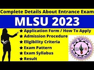 MLSU 2023 Full Details: Notification, Dates, Application, Syllabus, Pattern, Eligibility, Admit Card