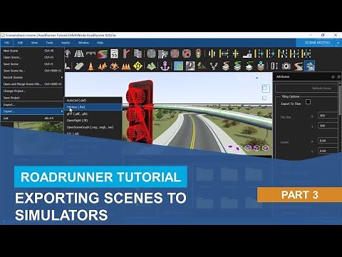 Exporting Scenes to Simulators in RoadRunner | RoadRunner Tutorial, Part 3