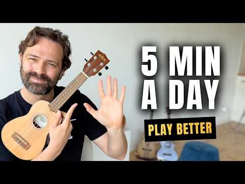 5 Minutes a Day to Play Ukulele Better - 5 Essential Exercises