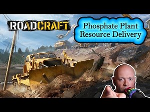 RoadCraft ● Bring Resources To The Phosphate Plant