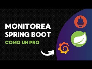 Monitoreo en Spring Boot: Prometheus y Grafana
