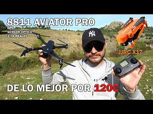 🤯 SORPRENDENTE DRONE, 8811 AVIATOR PRO 2,7K reales por 120€. JJRC X17