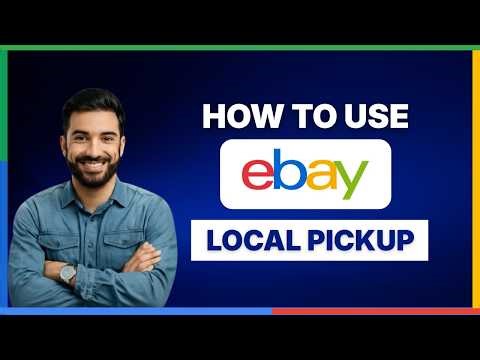 How to use eBay local pickup [FULL GUIDE]