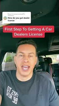 First Step To Getting A Car Dealers License