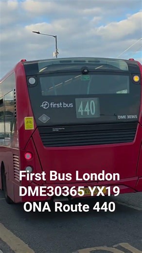 First Bus London DME30365 YX19 ONA Route 440 #busspotting #busvlogs #fortheloveofbuses