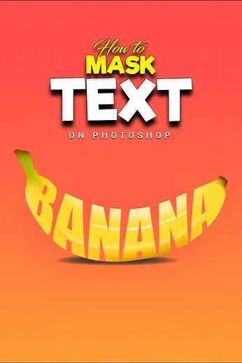 Banana Text Masking Effect Tutorial