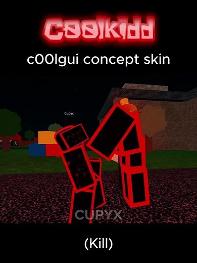 c00lkidd (c00lgui) skin concept! #forsaken #cupyx