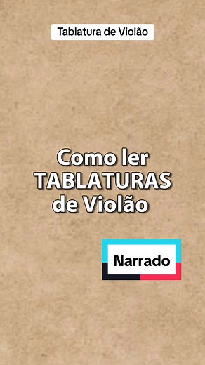 Como Ler Tablaturas de Violão - Tutorial Completo