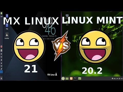 MX Linux 21 vs Linux Mint 20.2: comparing the basics