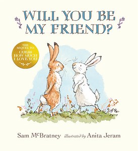 Will You Be My Friend? by Sam McBratney: 9781536217476 | PenguinRandomHouse.com: Books