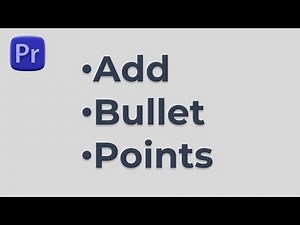 How To Add Bullet Points In Premiere Pro - Easy & Fast Tutorial