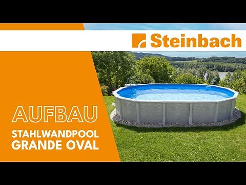 Aufbau | Stahlwandpool Grande oval | Steinbach