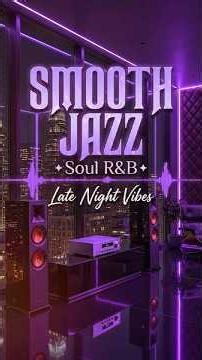 Smooth Jazz & Soul R&B 24/7 – Midnight Jazz Lounge | Relaxing Instrumental Vibes. Vol. 2