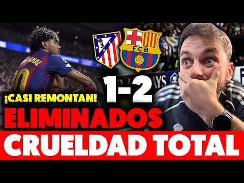 💥CRUEL END FOR BARÇA!! They come close to a comeback but sink against ATLETI 1-2 (3-2) ELIMINATED!