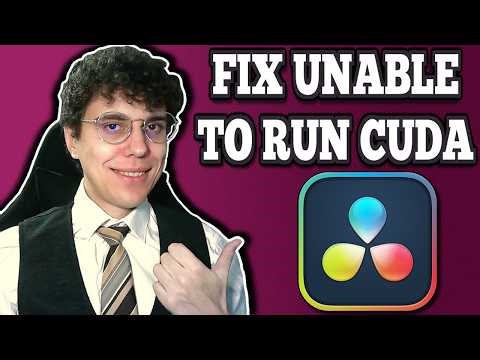 FIX DaVinci Resolve ERROR: Unable to Run CUDA Mode