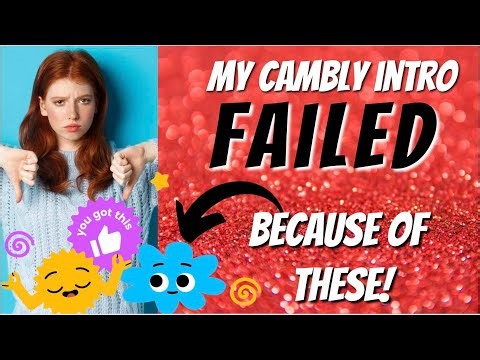 I Failed My Cambly Introduction Video - and Used These Five Tips to Fix It!
