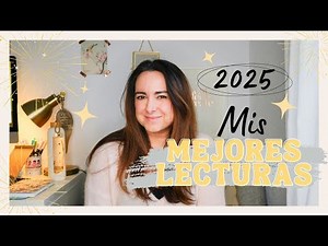 Mis mejores lecturas de 2025 ⭐️ Libros recomendados