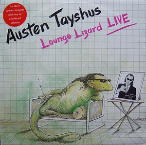 Austen Tayshus - Lounge Lizard Live