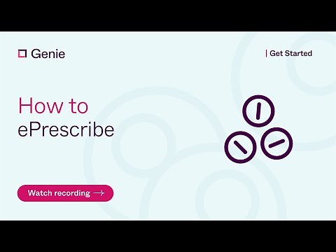 How to ePrescribe in Genie