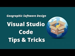GeoSoft Lesson 8 - Visual Studio Code Tips and Tricks
