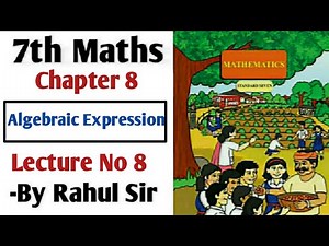 7th Maths | Chapter 8 | Algebraic Expression | Lecture 8 | Maharashtra Board |
