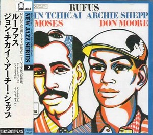 John Tchicai - Archie Shepp - Rufus