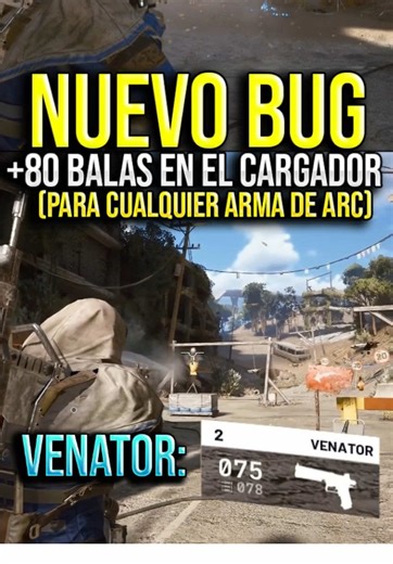 Nuevo bug de 100 balas en ARC RAIDERS