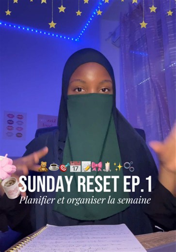Planifier et organiser la semaine — Sunday Reset et Plan & Prep