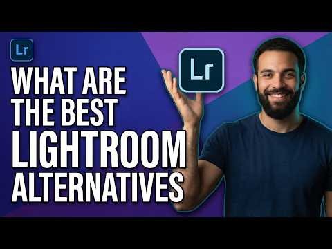 What Are The Best Lightroom Alternatives (2026 Easy Guide)