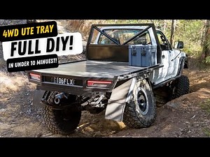 Building my custom 4WD ute tray - In under 10 Minuets!