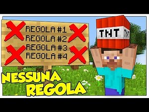 COME ROMPERE TUTTE LE REGOLE DI MINECRAFT ITA!
