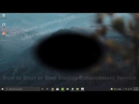 Windows 10 Home : How to Start or Stop Display Enhancement Service