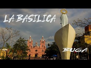 La Basílica del Señor de los Milagros en Buga.(Colombia)