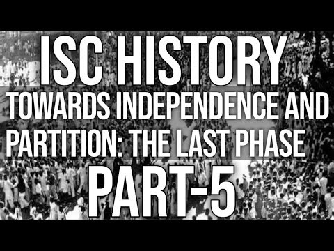 Towards Independence and Partition || Class 12 ISC History || Part - 5 || Hindi Explanation