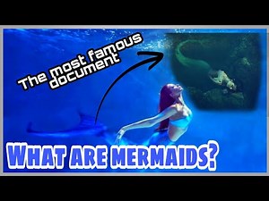 The most famous documented sighting of a mermaid 2021