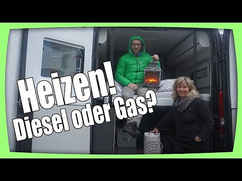 Heizen im Kastenwagen - Dieselheizung oder Gasheizung ?
