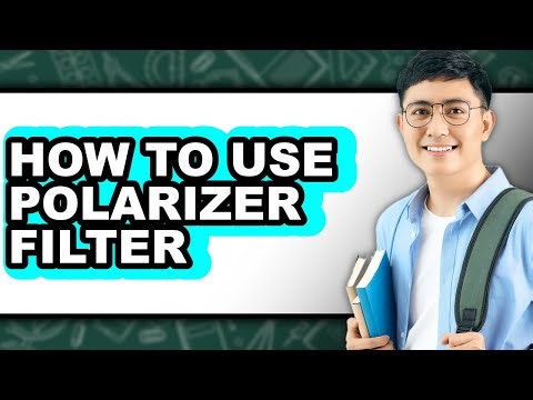How to Use Polarizer Filter (easy Method)