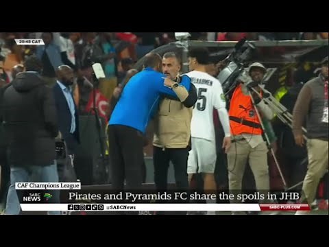 CAF Champions League | Pirates held by Pyramids in Champions League semi-final