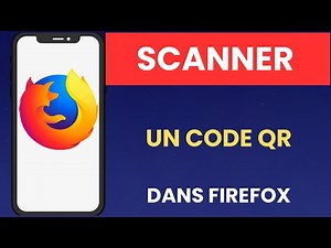 Comment scanner un code QR dans Firefox