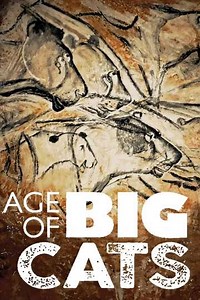 Age of Big Cats (2018) - TV Show