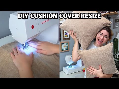 How to Resize Cushion Covers & Inserts | Step-by-Step DIY